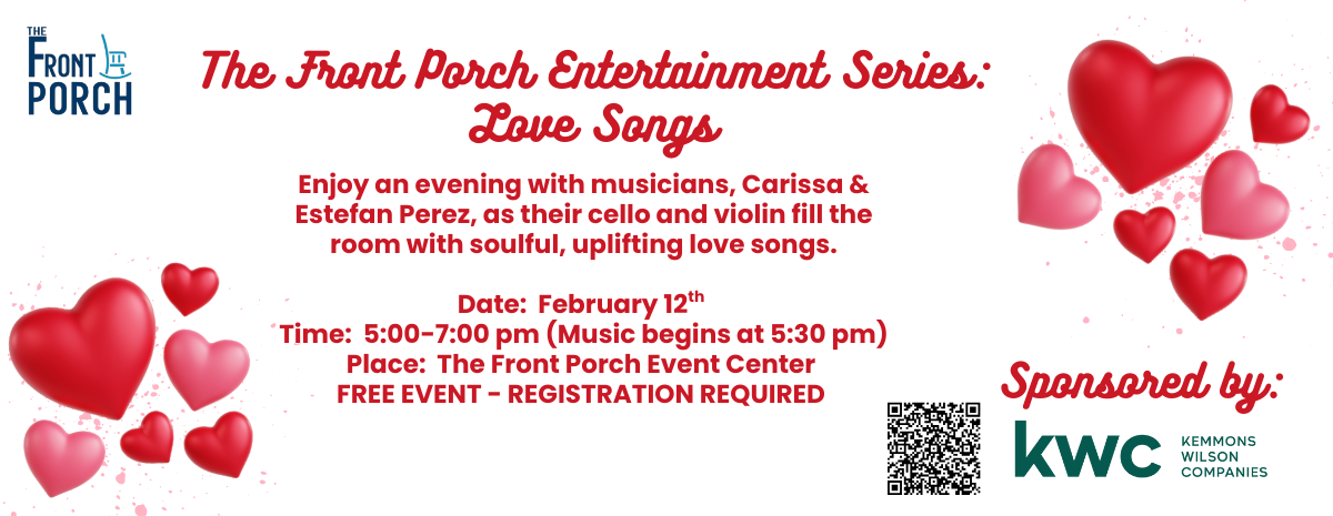 The Front Porch Entertainment Series: "Love Songs" sponsored by KWC Management Companies